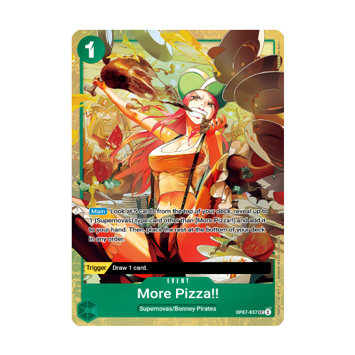 More Pizza!! (OP07-037)